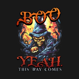 Boo Yeah. Halloween Funny Ghost a Spooky Season Party Idea T-Shirt