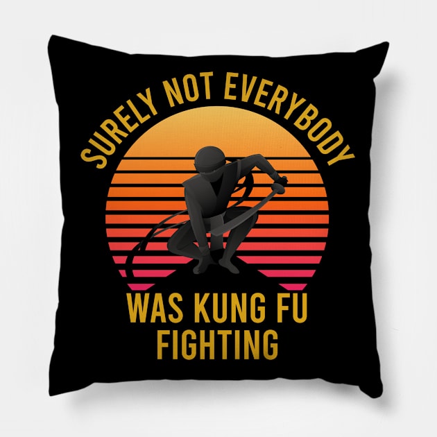 Surely Not Everybody Was Kung Fu Fighting Sunset Pillow by creativeKh