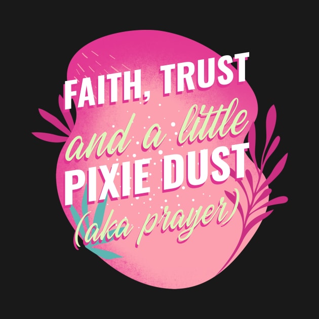 Faith Trust Prayer Christian by PurePrintTeeShop