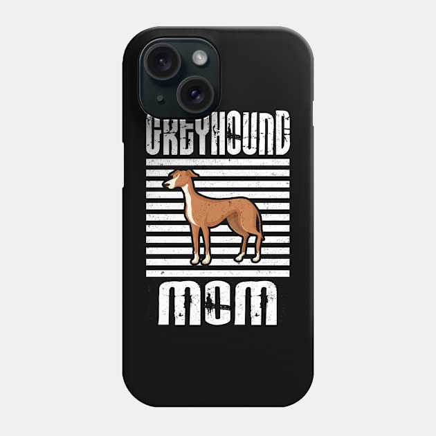 Greyhound Mom Proud Dogs Phone Case by aaltadel