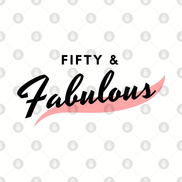 Fifty and Fabulous by LifeSimpliCity