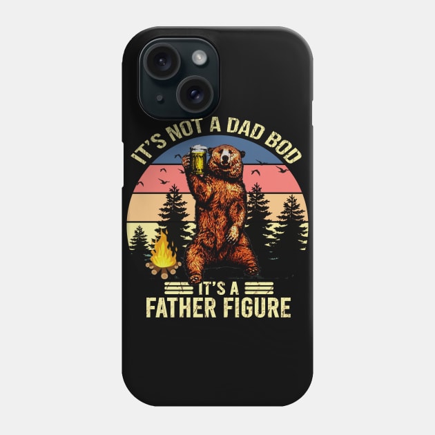 It's not a dad bod It's a father figure Phone Case by DragonTees