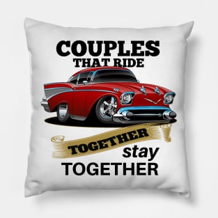 Couples That Ride Together - Stay Together Pillow