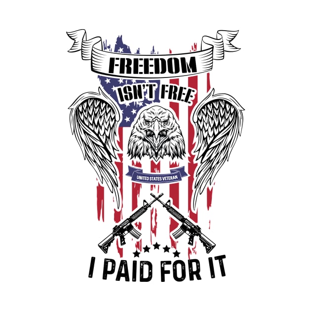 Freedom isn't free i paid for it by quotesTshirts