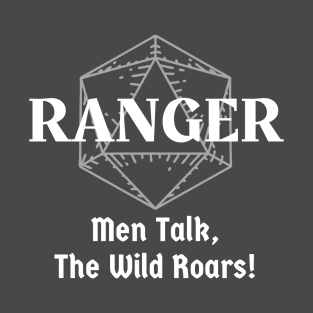 "Men Talk, The Wild Roars! Ranger Class Print T-Shirt