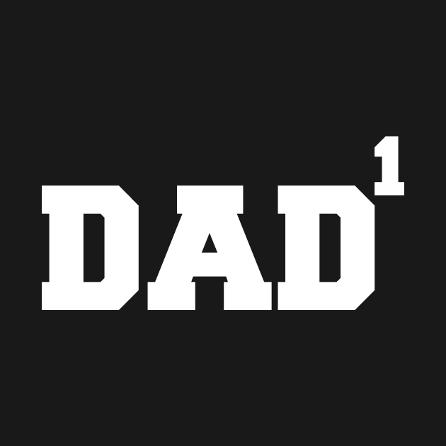 Dad to the 1st Power Father's Day 1 Kid Funny Geek by charlescheshire