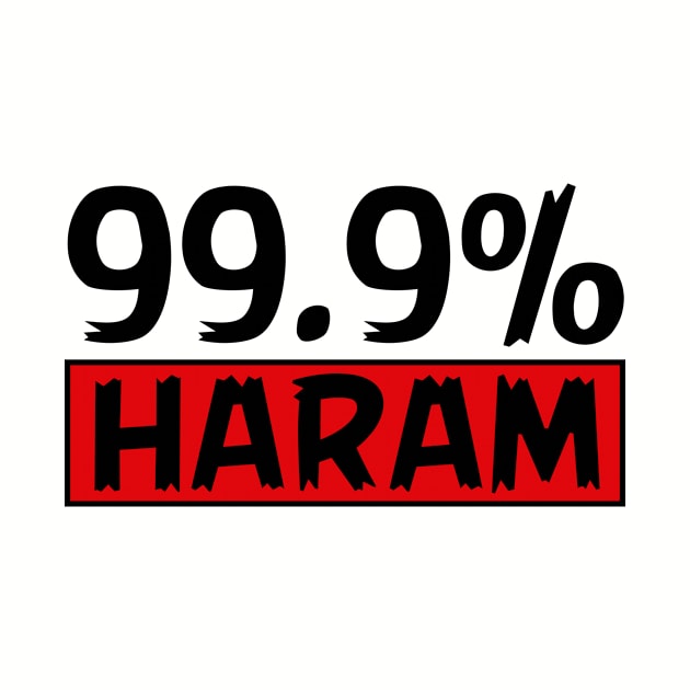 99,9% Haram by Jakavonis