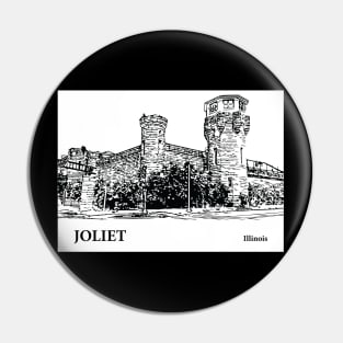 Joliet - Illinois Pin