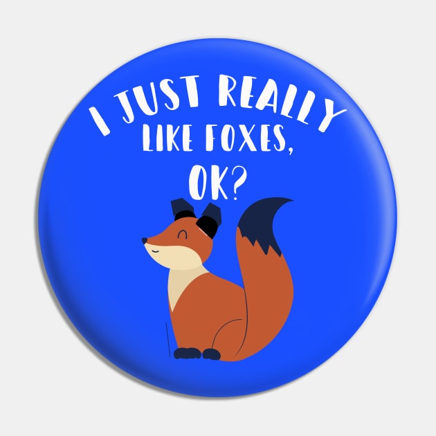 I Just Really Like Foxes Ok? Pin by Your dream shirt