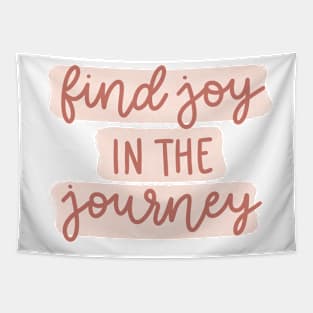 Find Joy In The Journey Tapestry