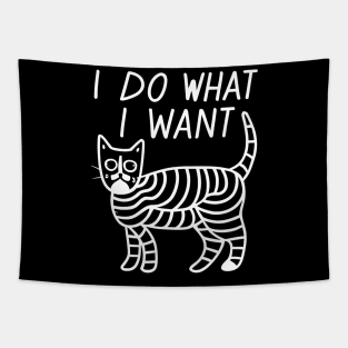 I do what i want funny cat Tapestry