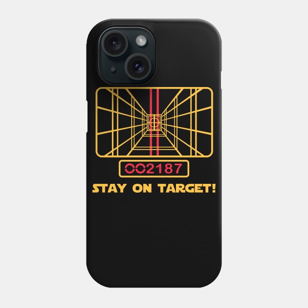 Stay On Target Phone Case by geeklyshirts