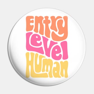 Entry Level Human Word Art Pin