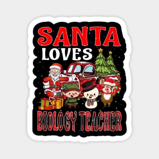 Santa Loves Biology Teacher Magnet