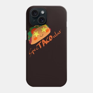 SPECTACOULAR Phone Case