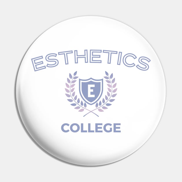 Esthetics College - Cosmetology - Skincare - Beautician - Gift Pin by indie inked