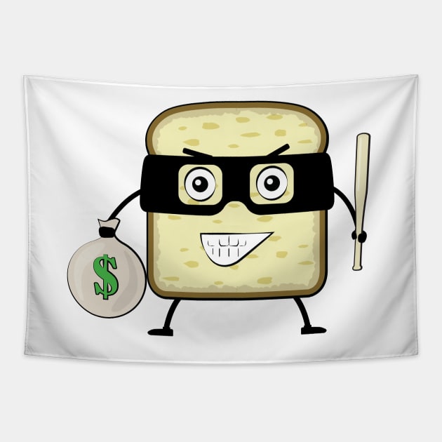 Bread Bandit - Funny Character Illustration Tapestry by DesignWood Atelier