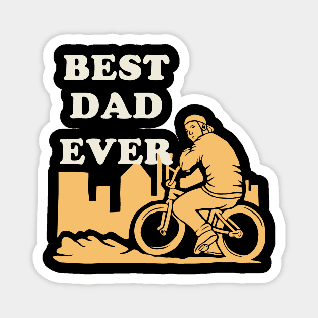 Best Dad Ever Biker Magnet by Golden Eagle Design Studio