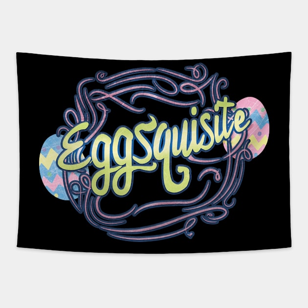 Eggsquisite Resurrection Sunday Holiday T-Shirt Tapestry by Mommag9521