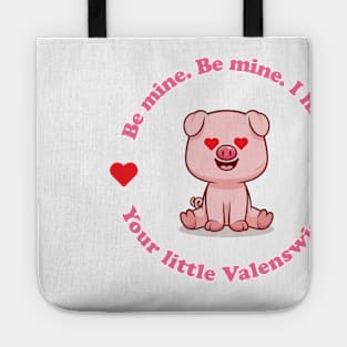 Be mine i ham your little Valenswine. Valentines day. Tote