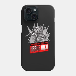 Tacticool Airsoft Brave Men Phone Case