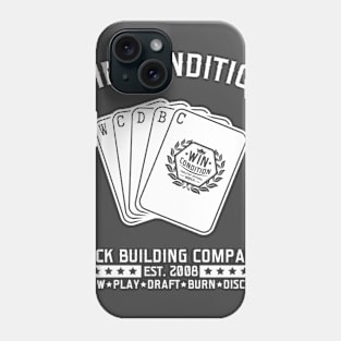 Win Condition Deck Building Company (Dark Shirts) Phone Case