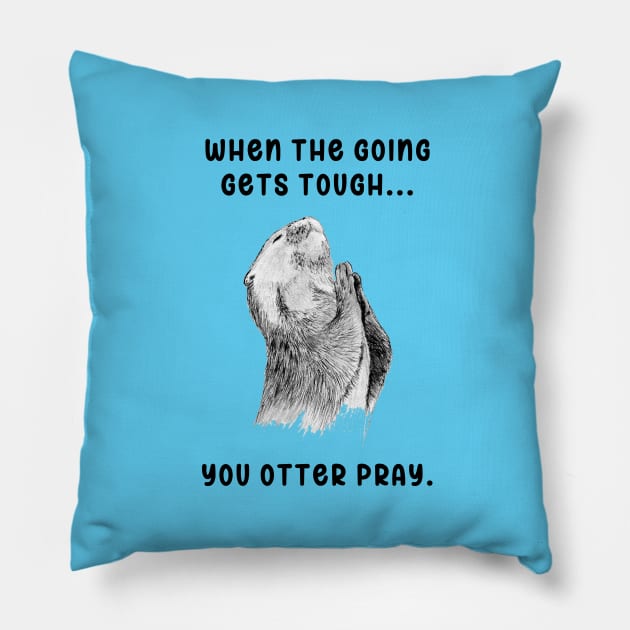 You Otter Pray Pillow by mynaito