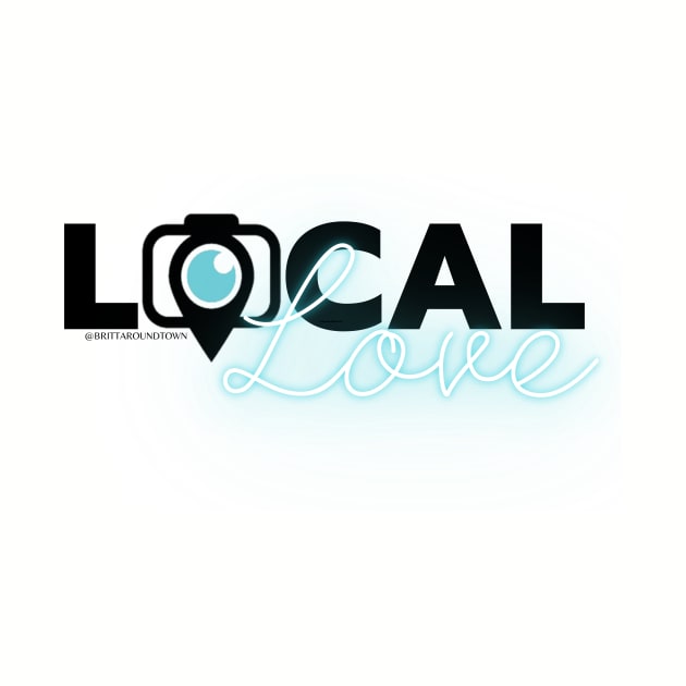 Local Love by Around Town Merch