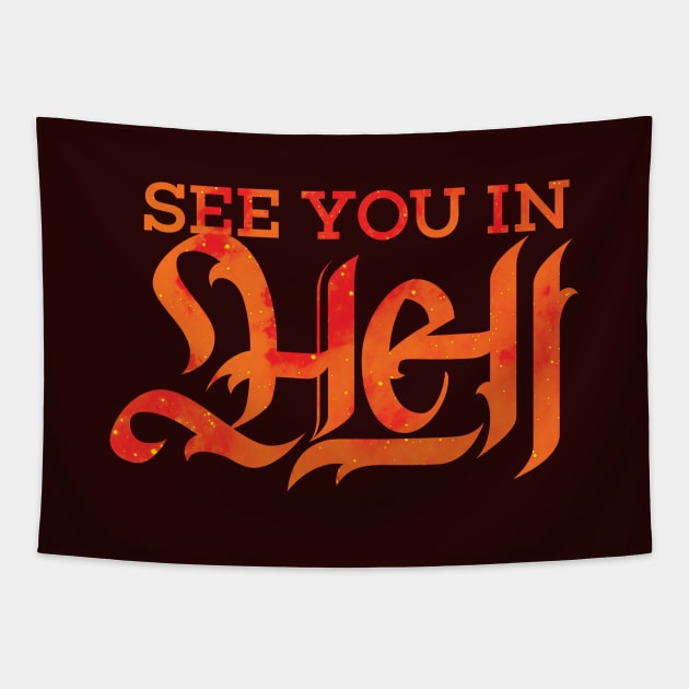 See You In Hell Tapestry by polliadesign