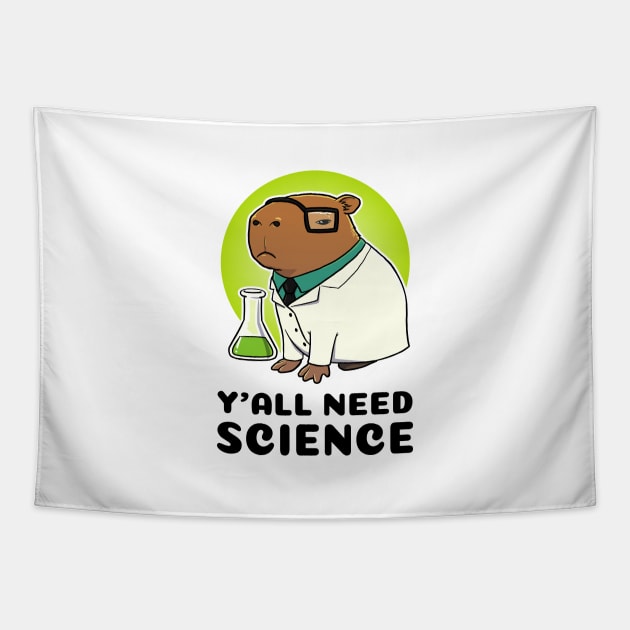 Y'all need science Capybara Scientist Tapestry by capydays