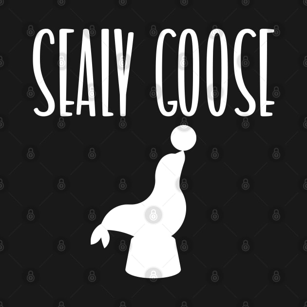 Sealy Goose | Seal Pun by Shirts That Bangs