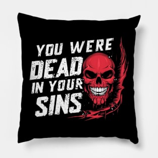 Scripture Skull's Grim Reminder Design (Ephesians 2:1) Pillow