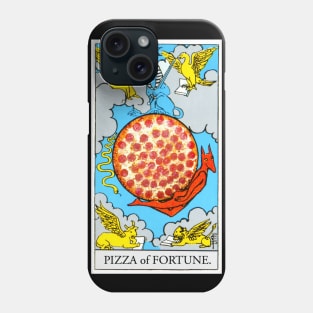 Pizza of Fortune Tarot Phone Case