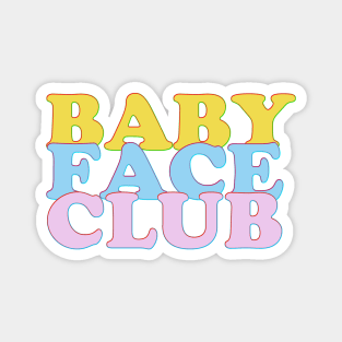 Baby Face Club Magnet