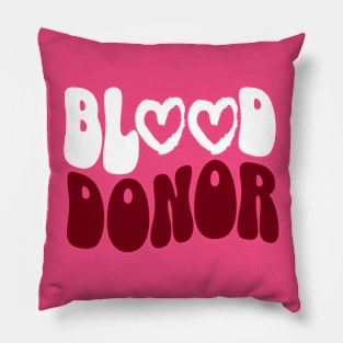 blood donor Pillow