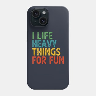 Life Is Short Lift Heavy Things Phone Case