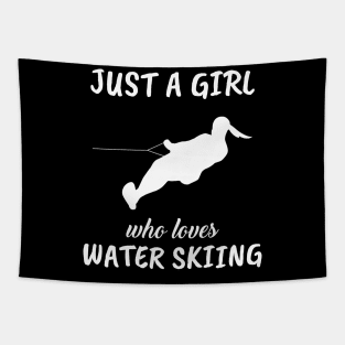 Just A Girl Who Loves Water Skiing Tapestry