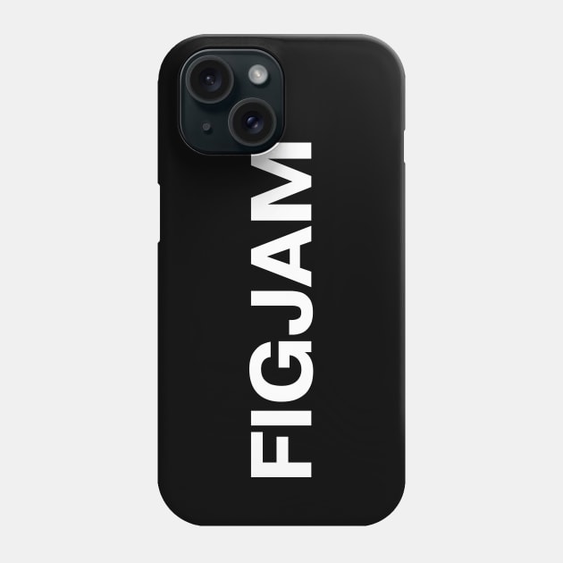 FIGJAM in plain white letters - Aussie slang for the irreverent Phone Case by TheBestWords