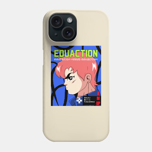 Education needs EduAction by AM-UP publishing Phone Case by ASanchezTi