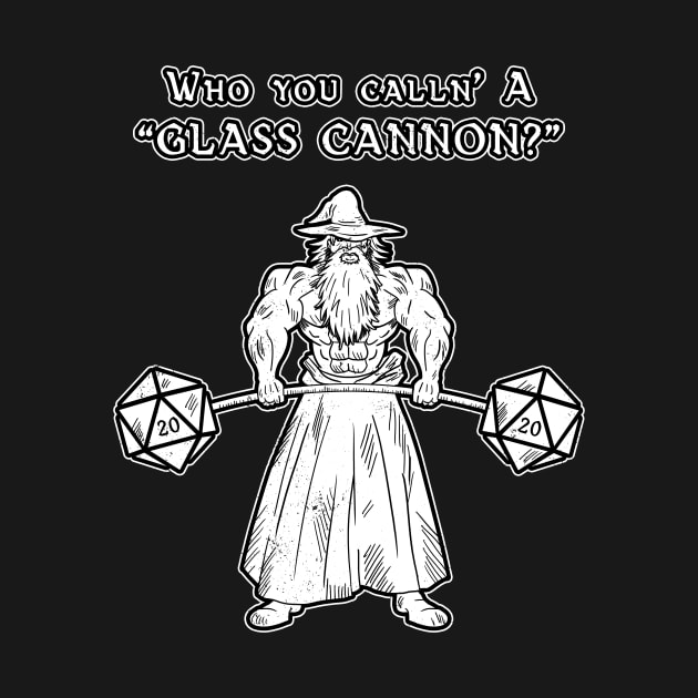 Who you Calln' a Glass Cannon? by CCDesign