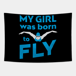 My Girl Was Born To ButterFly Swim Tapestry