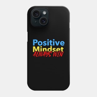 Positive attitude Phone Case