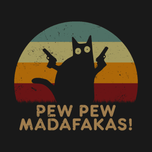 Pew Pew Madafakas! Black Cat Retro Sunset T-Shirt