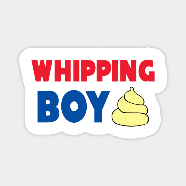 Whipping Boy Magnet by ParkBound