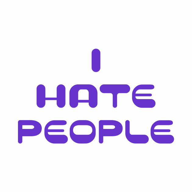 I Hate People by Vandalay Industries