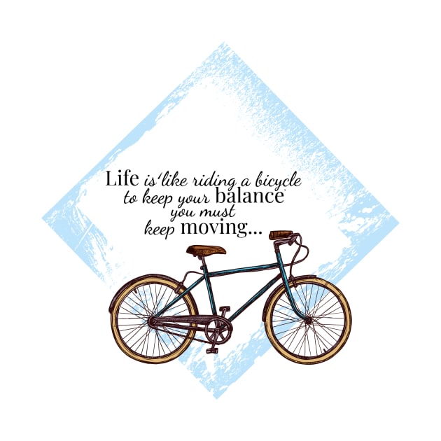 Life is like riding a bicycle by AmazingArtMandi