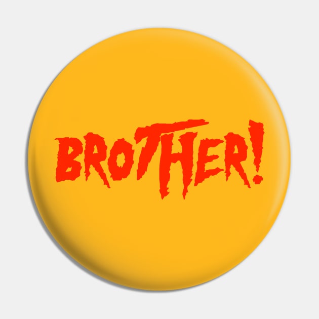 Brother Pin by WrestleWithHope