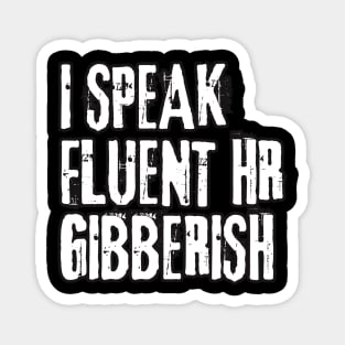 HR Memes | Funny T-shirt | Sticker Sticker Magnet