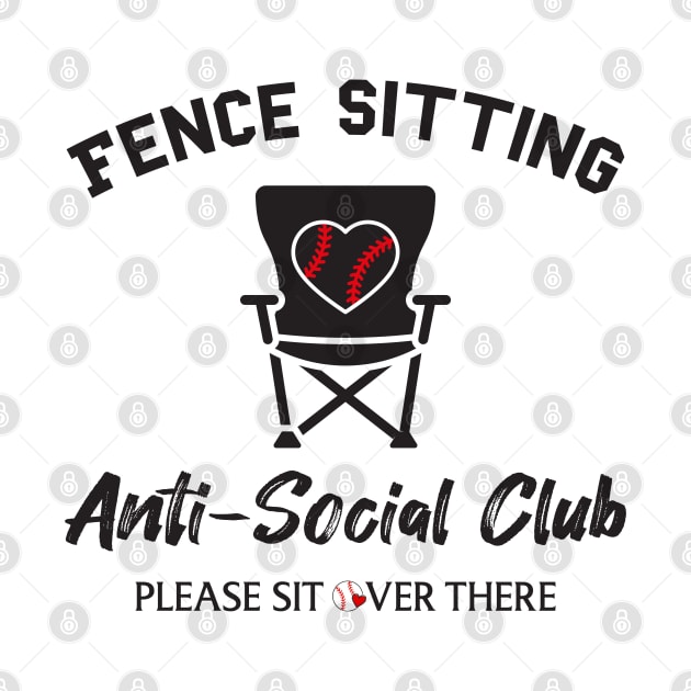 Funny Fence Sitting Anti Social Club Baseball Softball Mom Dad Boys Girls by weirdboy