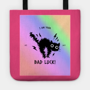 I am Your BAD LUCK! Tote